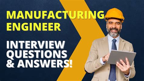Research their background via Google or professional sites like LinkedIn (not Facebook) to seek common professional connections such as education, work history, or colleagues. . Manufacturing engineer interview questions
